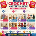 The Complete Crochet Mastery Bundle | 2500+ Patterns & Mastery Course